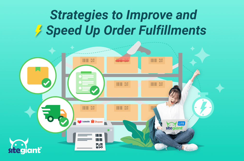 Strategies to speed up order fulfillments